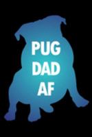 Pug Planner: 2020 diary: Increase productivity, improve time management, reach your goals: Pug dad AF black and blue trendy cover 1691653489 Book Cover
