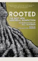Rooted:: The Best New Arboreal Nonfiction 1944853227 Book Cover