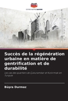 Succès de la régénération urbaine en matière de gentrification et de durabilité (French Edition) 6209949754 Book Cover