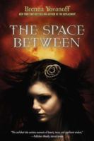 The Space Between 1595144838 Book Cover