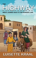 Highway : Nebo's Journey Back to the Promised Land 1960509144 Book Cover