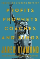 Prophets, Coaches, and Kings: (When) Do Leaders Matter? 0063517663 Book Cover