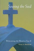 Welcoming The Word In Year B: Sowing the Seed 0814618332 Book Cover