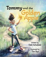 Tommy and the Golden Apple 1915535190 Book Cover
