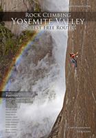 Rock Climbing Yosemite Valley: 750 Best Free Climbs 1467596922 Book Cover
