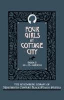 Four Girls at Cottage City (Schomburg Library of Nineteenth-Century Black Women Writers) 0195052420 Book Cover