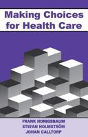 Making Choices for Healthcare 1857752511 Book Cover