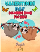 valentines day coloring book for kids ages 6-9: valentines day coloring book animals for boys and girls ages 4-5-6-7-8-9-10-11-12/ animal coloring boo B084DH6B83 Book Cover