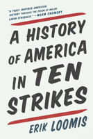 A History in Ten Strikes