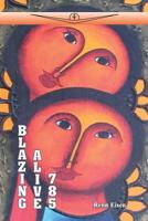 Blazing Alive 785 1644623757 Book Cover