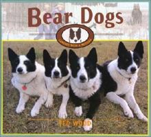 Bear Dogs: Canines with a Mission 0802787592 Book Cover