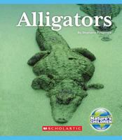 Alligators (Nature's Children) 053119261X Book Cover