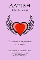 Aatish - Life & Poems 154530744X Book Cover