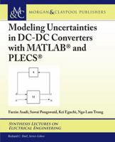 Modeling Uncertainties in DC-DC Converters with MATLAB® and PLECS® 3031008928 Book Cover