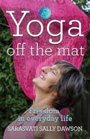 Yoga Off the Mat 1634928148 Book Cover