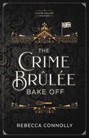 The Crime Brûlée Bake Off 1639933042 Book Cover