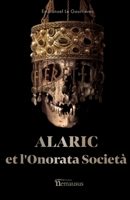 ALARIC et l'Onorata Societ� 2957121522 Book Cover