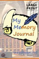 My Memory Journal 1927166594 Book Cover