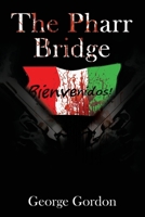 The Pharr Bridge 1493692046 Book Cover