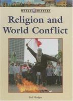 Religion and World Conflict 1590186427 Book Cover