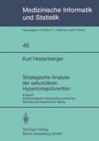 Strategische Analyse Der Sekundaren Hypertoniepravention: Entwurf Mathematisch-Medizinokonomischer Modelle Auf Empirischer Basis 3540127143 Book Cover