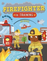 Firefighter in Training 0753474972 Book Cover