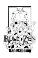 Bull Zen: The Octopus Pictures 1539408604 Book Cover