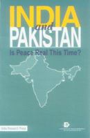 India and Pakistan: Is Peace Real This Time??? 8187943629 Book Cover