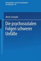 Die Psychosozialen Folgen Schwerer Unfalle 3662115301 Book Cover