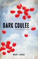 Dark Coulee (Claire Watkins Mysteries) 0373263988 Book Cover