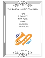 REAL FLEXIBILITY NEW YORK N-666 octatonica TROMBONE: LONDON B08R4F8P9W Book Cover