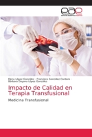 Impacto de Calidad en Terapia Transfusional 6203037265 Book Cover