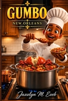 GUMBO: Gumbo New Orleans B0HJBCTS4Q Book Cover
