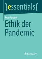 Ethik der Pandemie (essentials) 3658354518 Book Cover