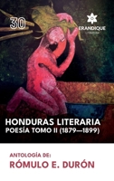 Honduras literaria poesía: Tomo II (1879-1899) (Spanish Edition) B0F2QQ2BND Book Cover