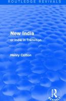 New India-or, India in Transition 1480182591 Book Cover