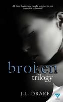 The Broken Trilogy: Books 1-3 1680589911 Book Cover