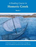 A Reading Course in Homeric Greek 1585101753 Book Cover