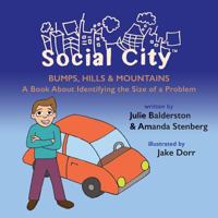 Bumps, Hills and Mountains: A Book about Identifying the Size of a Problem 0692401067 Book Cover