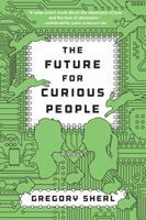 The Future for Curious People 1616203692 Book Cover