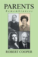 Parents: Remembrances 1524510351 Book Cover