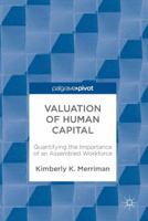 Valuation of Human Capital: Quantifying the Importance of an Assembled Workforce 3319589334 Book Cover