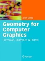 Geometry for Computer Graphics: Formulae, Examples and Proofs 1849969337 Book Cover