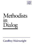 Methodists in Dialogue 0687011337 Book Cover