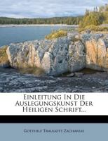 Einleitung in Die Auslegungskunst Der Heiligen Schrift... 1272123901 Book Cover
