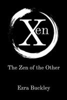 Xen: The Zen of the Other B08YHTFNNV Book Cover