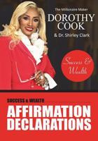 Wealth & Success Affirmation Declarations 1548904805 Book Cover