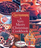 Good Housekeeping A Very Merry Christmas Cookbook 1588162826 Book Cover