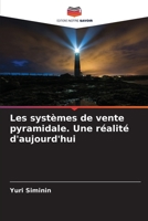 Les systèmes de vente pyramidale. Une réalité d'aujourd'hui (French Edition) 6209811892 Book Cover