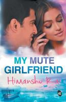 My Mute Girlfriend 9387022145 Book Cover